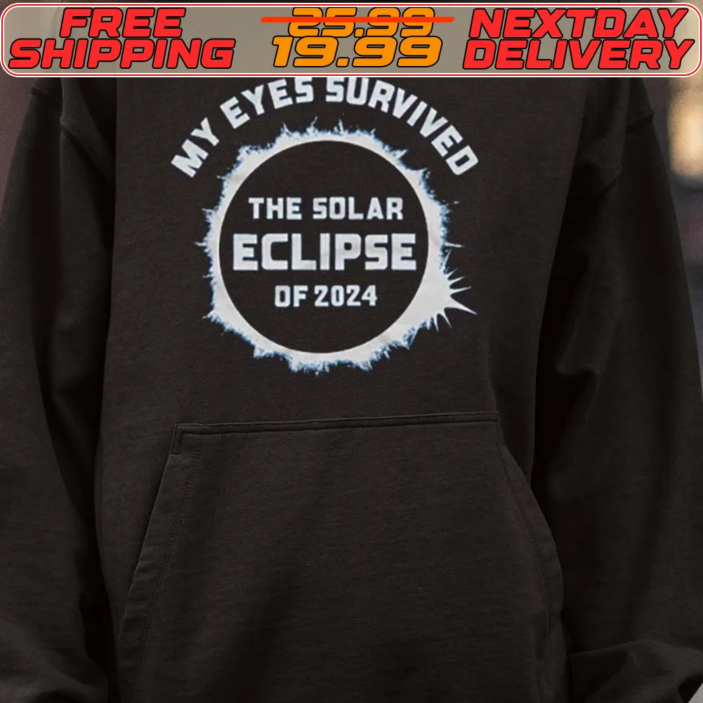 My Eyes Survived The Solar Eclipse Of 2024 Shirt