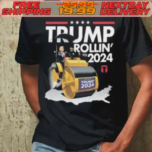 Trump Rollin To 2024 Shirt