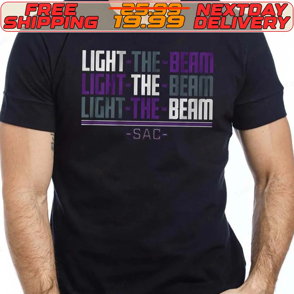 Sacramento Light The Beam Chant Shirt