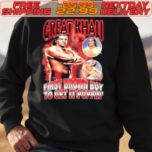 Great Khali First Brown Boy To Get It Poppin Shirt