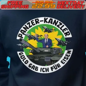 Panzer Kanzler Gold Gab Ich Fur Eisen Shirt