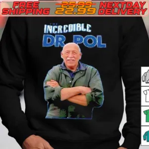 The Incredible Dr Pol Shirt