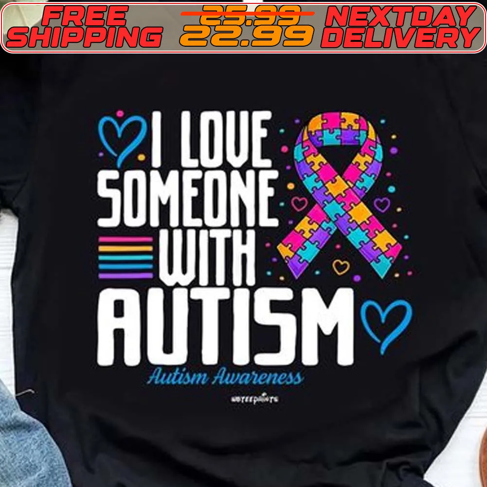 I Love Someone With Autism Awareness Shirt