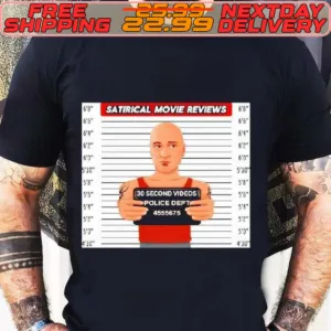 Satirical Movie Reviews 30 Second Videos Mugshot Shirt