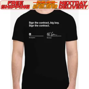 Sign The Contract Big Boy Shirt