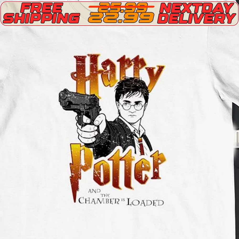 Harry Potter And The Chamber Is Loaded Shirt