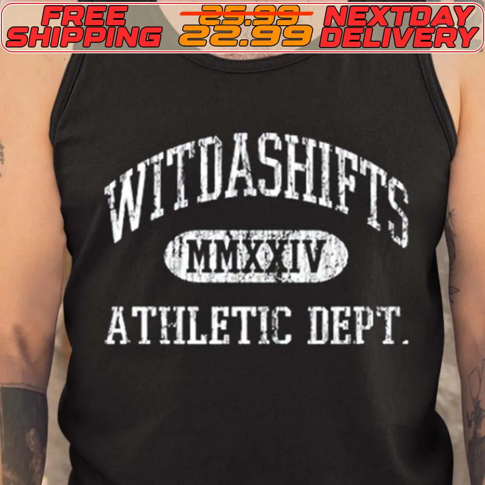 Witdashifts Mmxxiv Athletic Dept Shirt