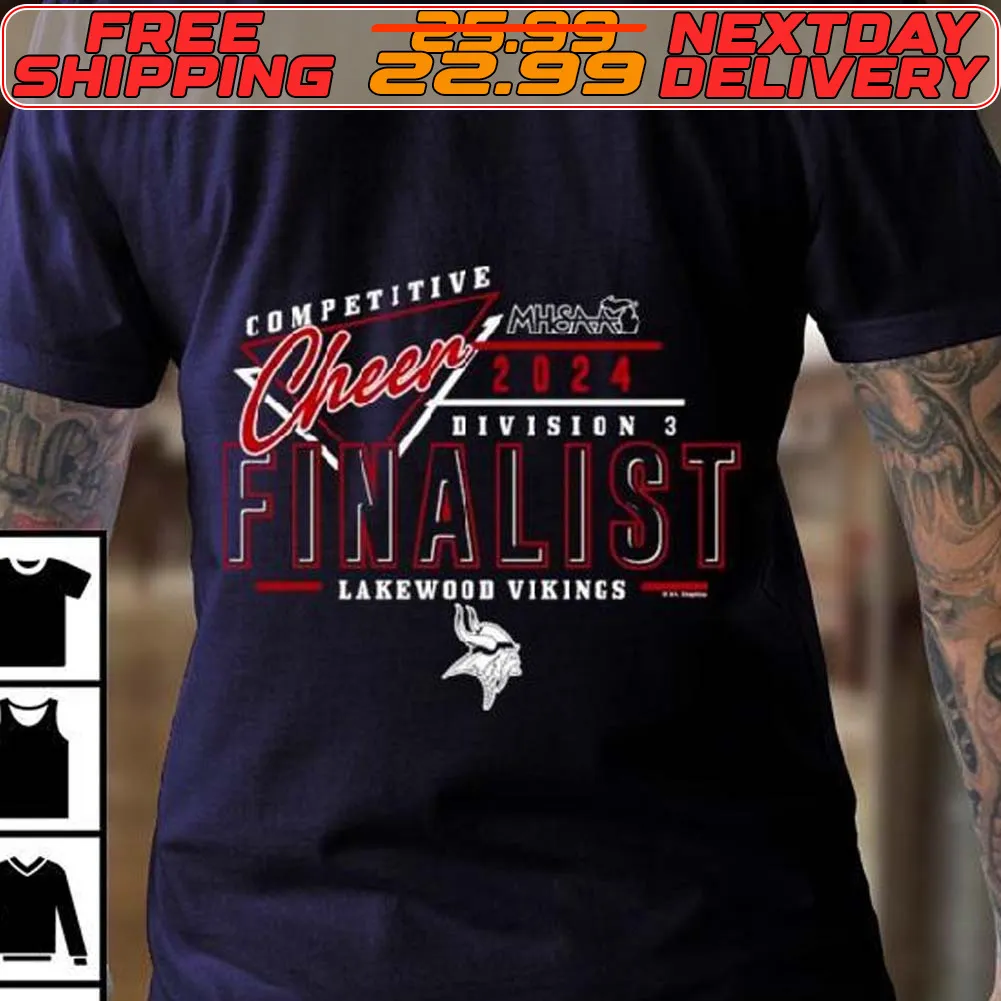 2024 Mhsaa Cheer D3 Finalist Lakewood Vikings Shirt