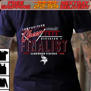 2024 Mhsaa Cheer D3 Finalist Lakewood Vikings Shirt