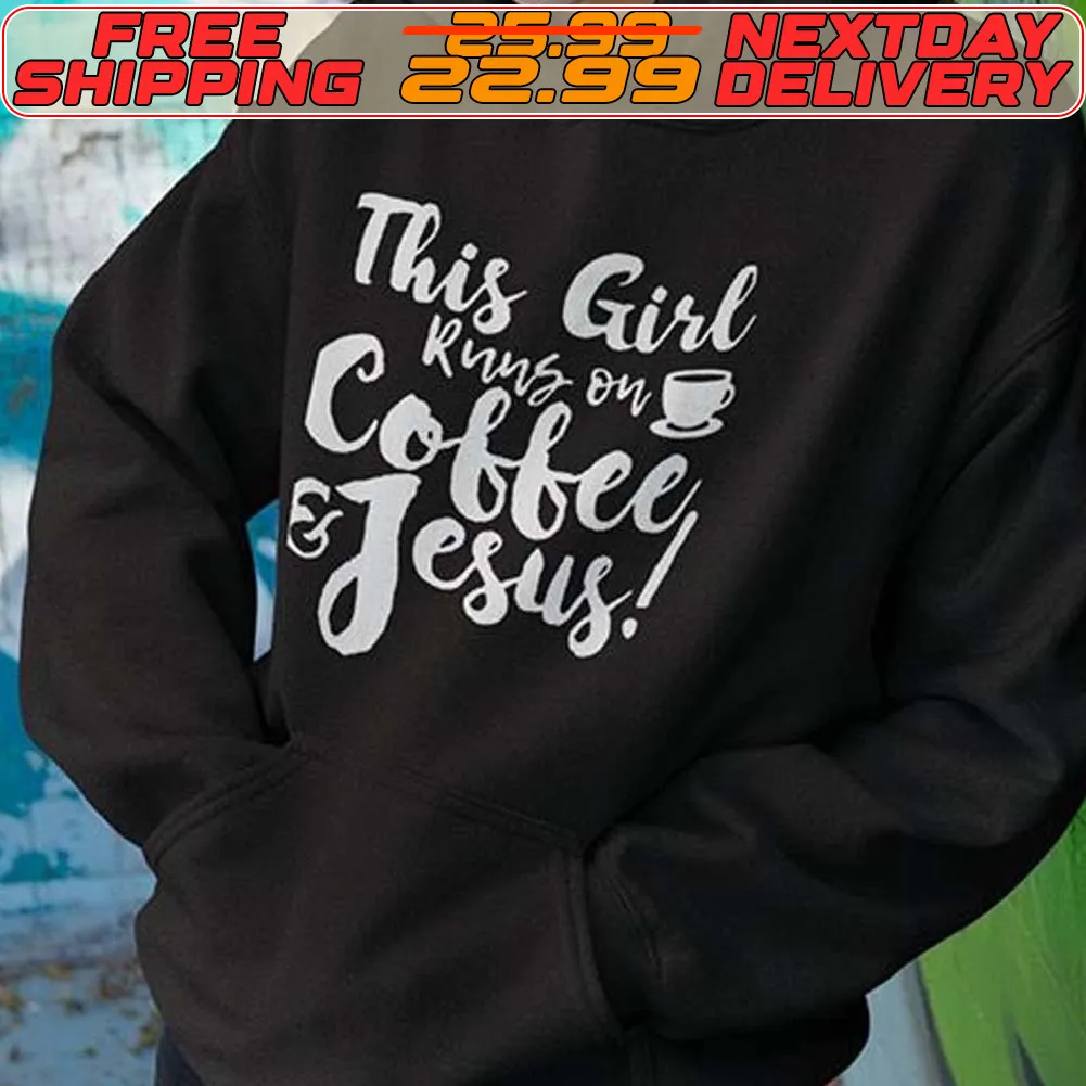This Girl Coffey Jesus Shirt