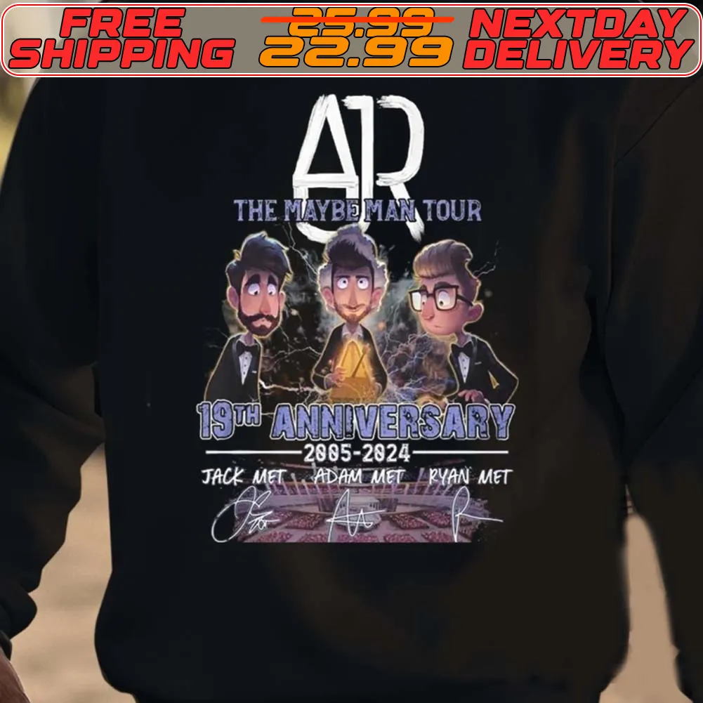 Ajr The Maybe Man Tour 19Th Anniversary 2005 2024 Thank You For The Memories Shirt