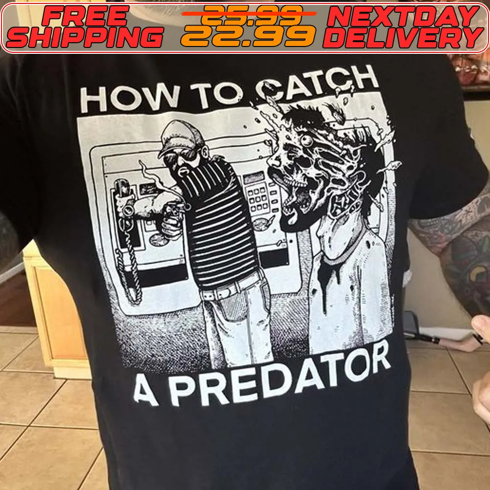 How To Catch A Predator Shirt