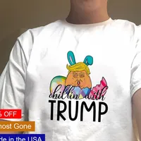 Chillin with Trump easter day shirt