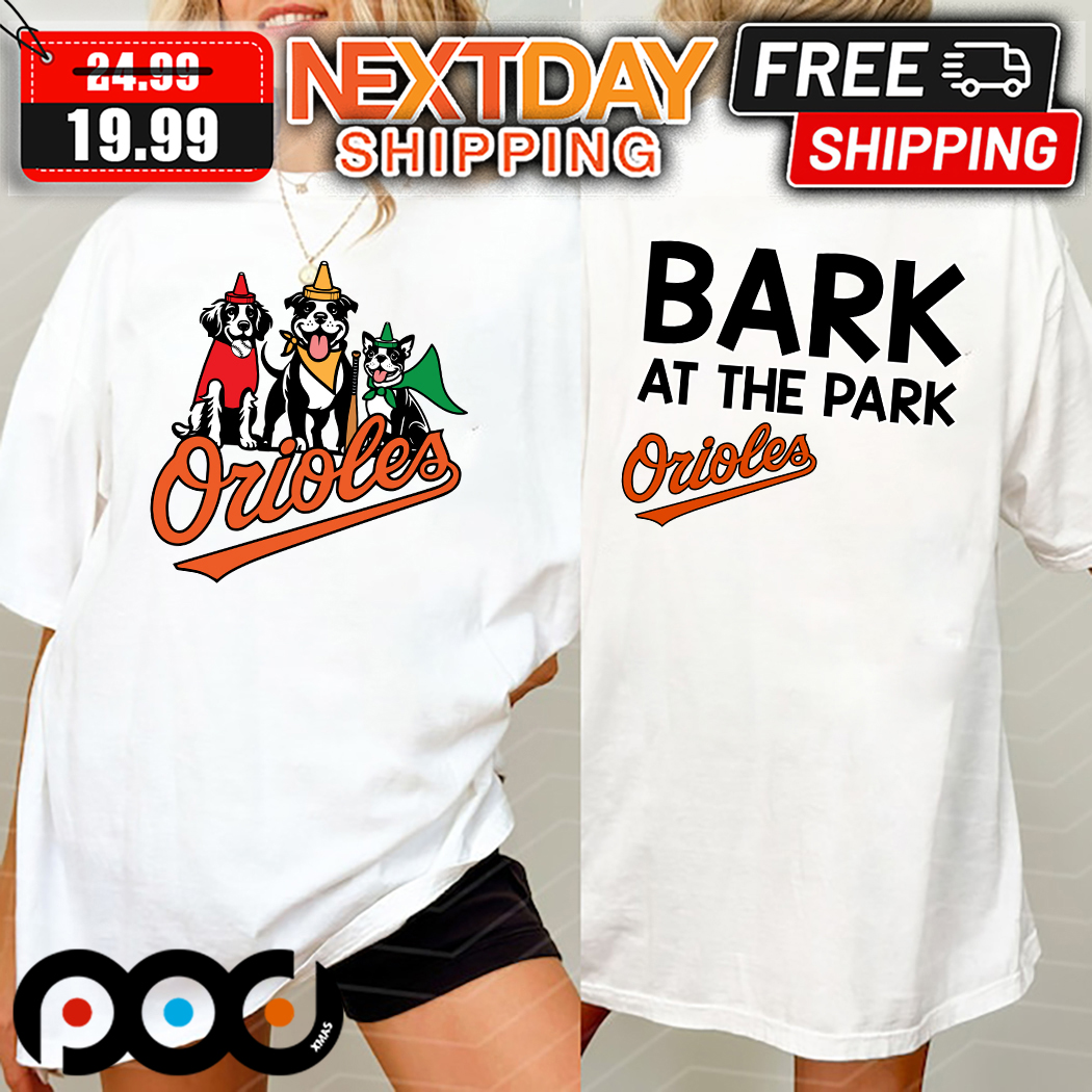 Orioles Barcs Bark At The Park Shirt