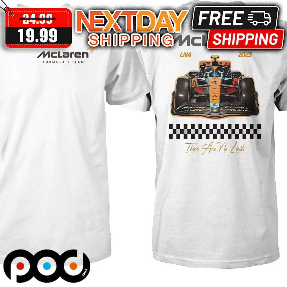 Mc Laren Formula Team LN4 2023 There Are No Limits Shirt