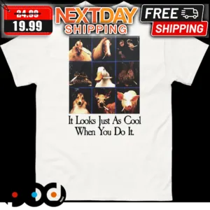 It Looks Just As Cool When You Do It Smoking Shirt