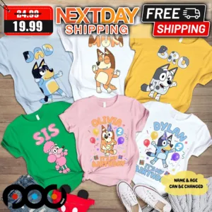 Personalized Bluey It's My Birthday Family Shirt