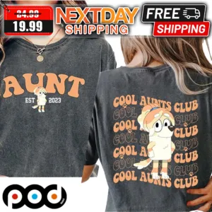 Bluey Aunt Trixie Cool Aunt Club Shirt