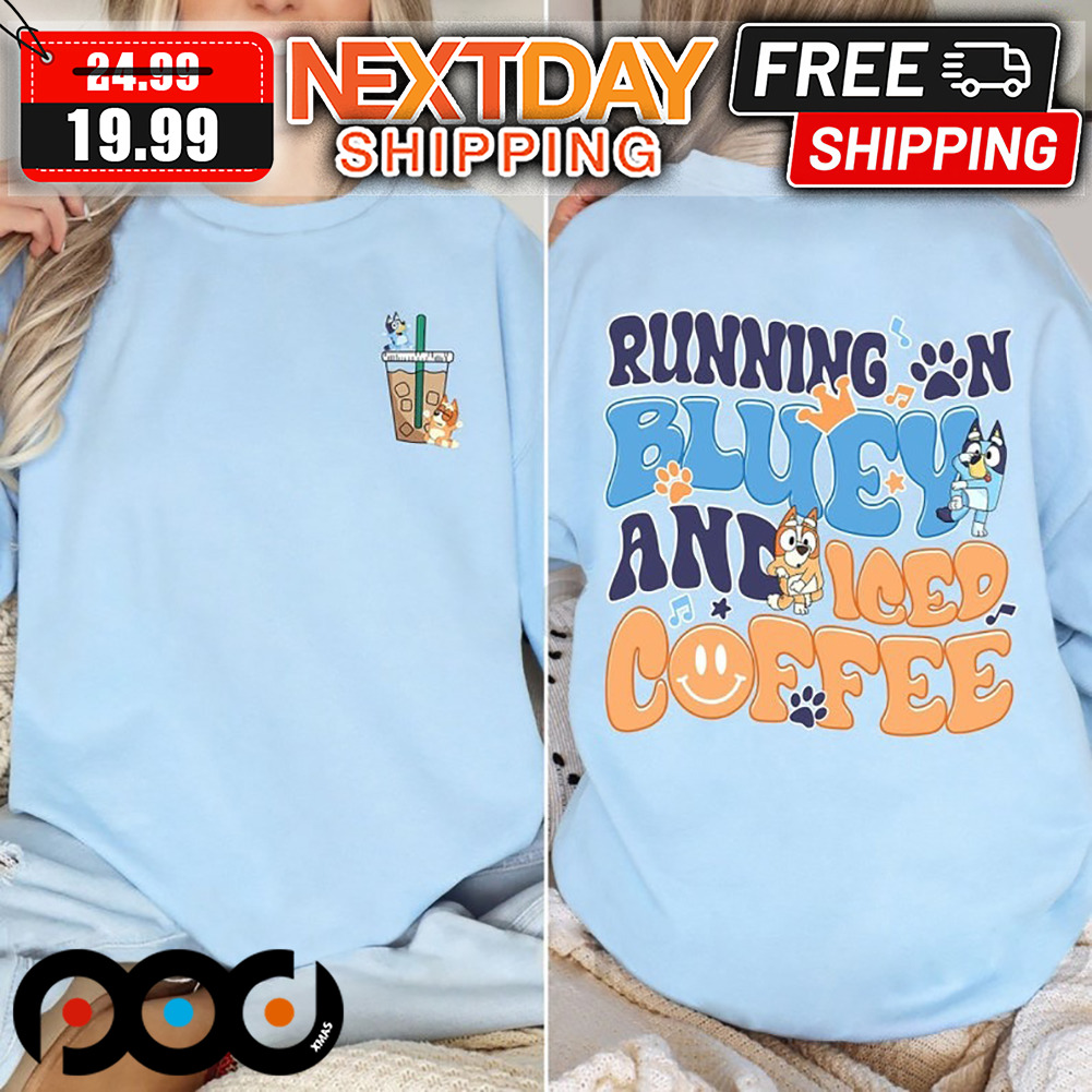 Running on Bluey and Iced Coffee Bingo Shirt