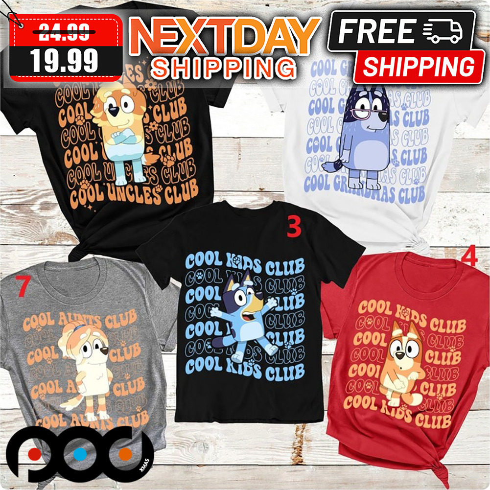Custom Bluey Family Cool Clubs Shirt