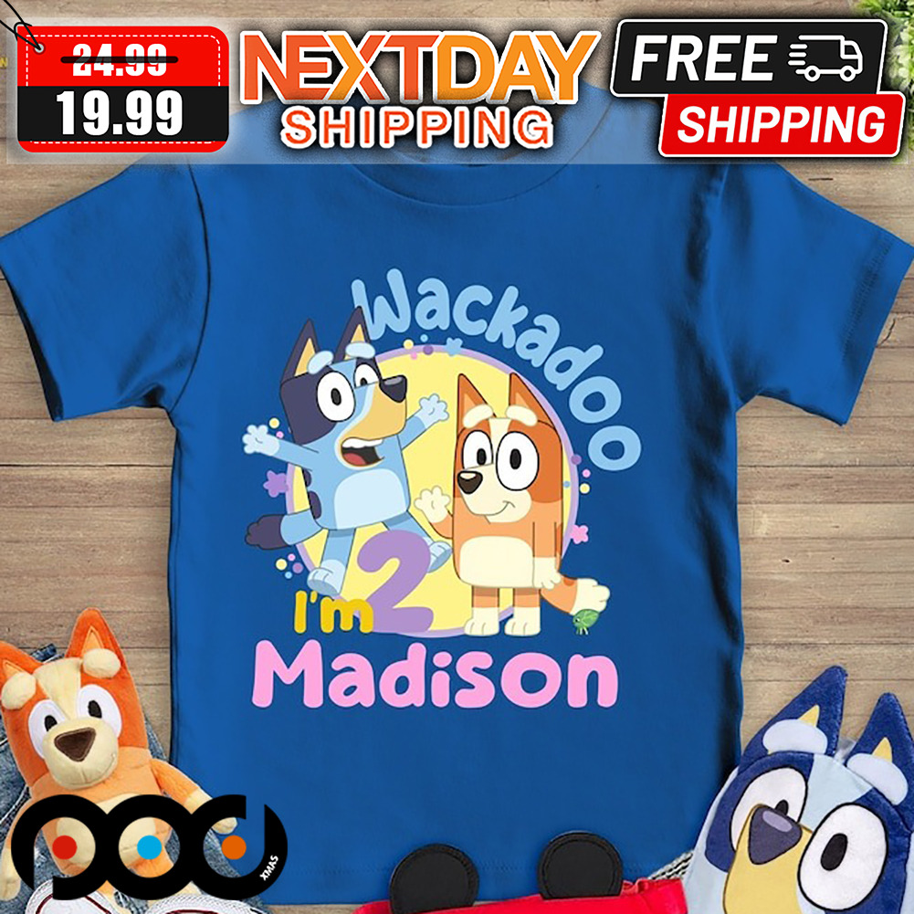 Bluey Wackadoo Birthday Shirt