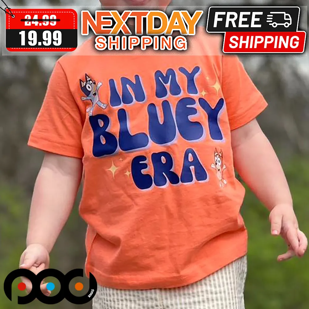 In My Bluey Era Kid Shirt