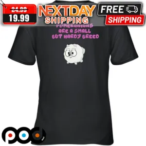 Bluey Pomeranians Are A Small But Hardy Breed Shirt