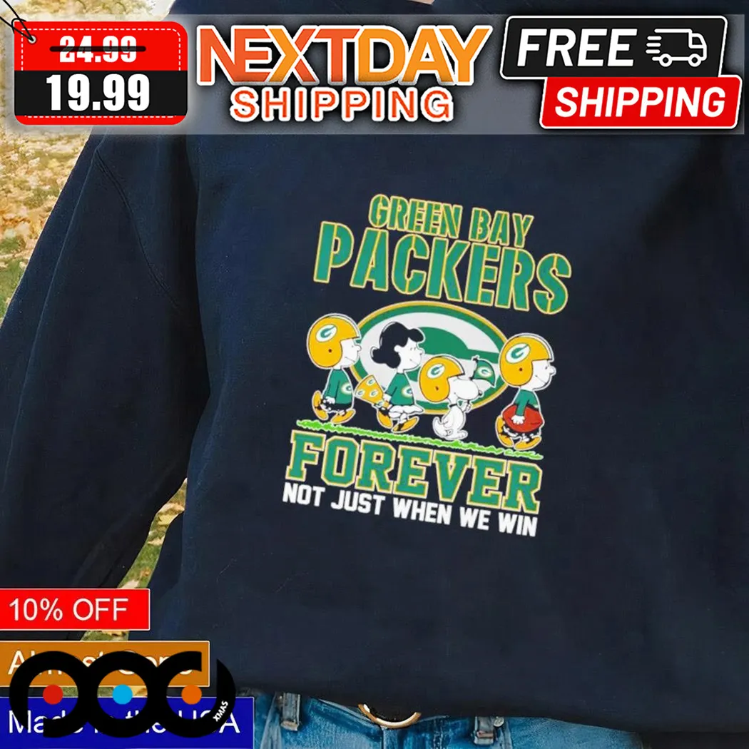 Peanuts Characters Green Bay Packers Forever Not Just When We Win Shirt