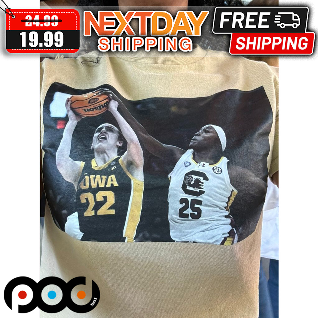 Iowa Caitlin Clark & South Carolina Raven Johnson the NCAA Women's Basketball Championship Final Four Shirt
