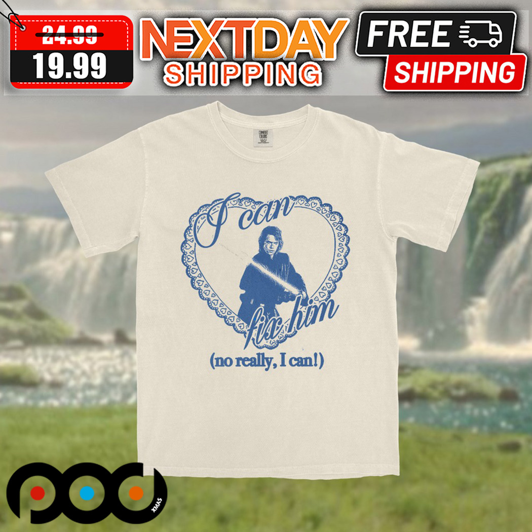 Kaitlyn I Can Fix Him No Really I Can Shirt