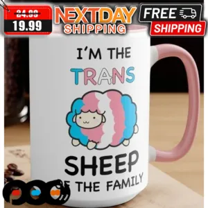 I Am The Trans Sheep Of The Family LGBT Mug