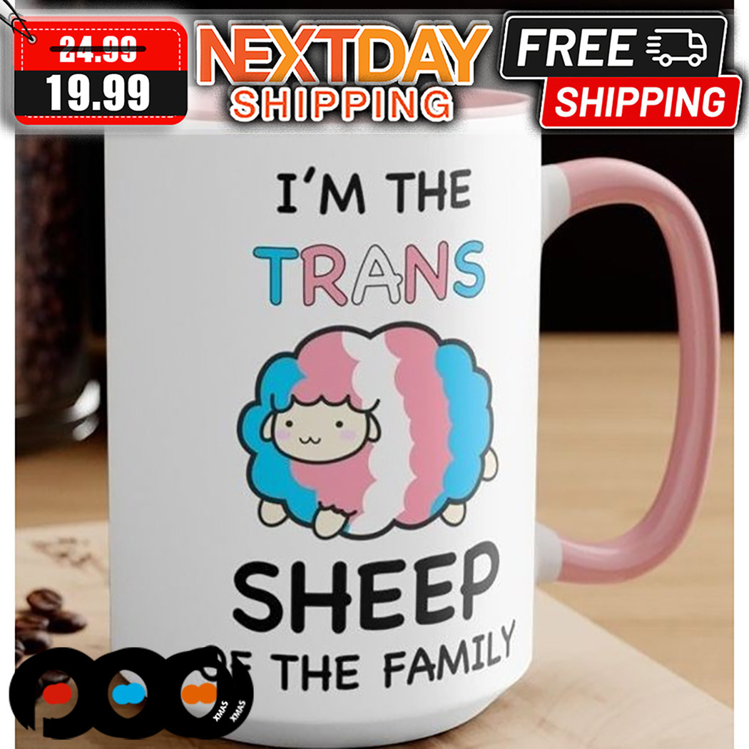 I Am The Trans Sheep Of The Family LGBT Mug 4 I Am The Trans Sheep Of The Family LGBT Mug