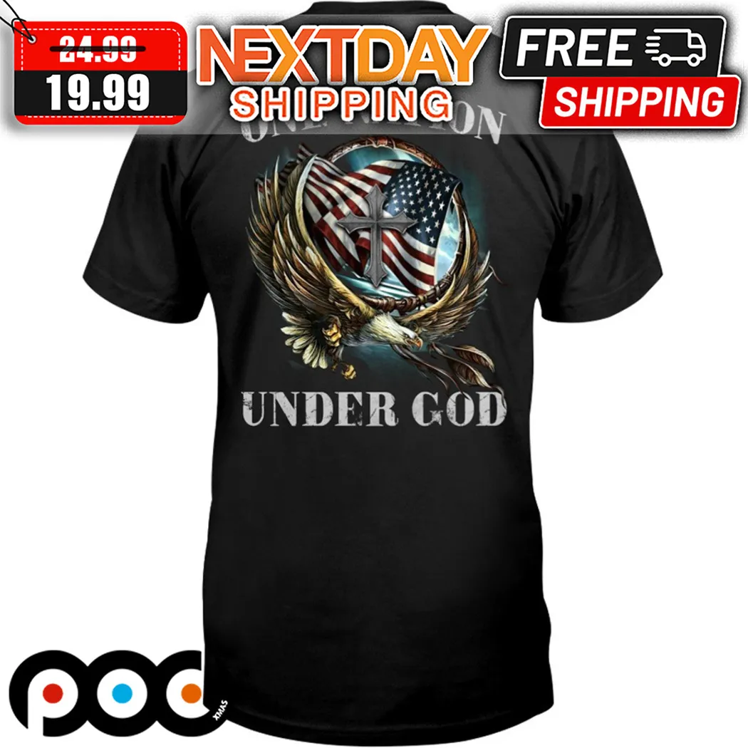 Eagle One Nation Under God American Flag Shirt