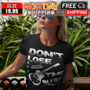 Guitar Do Not Lose The Blues Shirt