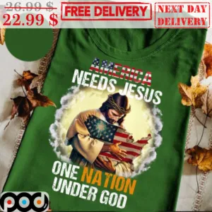 America Needs Jesus One Nation Under God Vintage Shirt