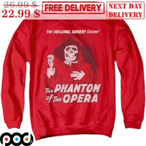 Death The Original Horror Show The Phantom Of The Opera Shirt