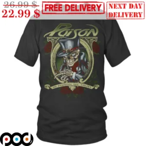 Skull Poison In Poison We Trust Shirt