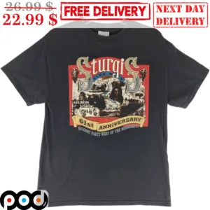 Sturgis Bike Week 61St Anniversary Biggest Party West Of The Mississippi Shirt