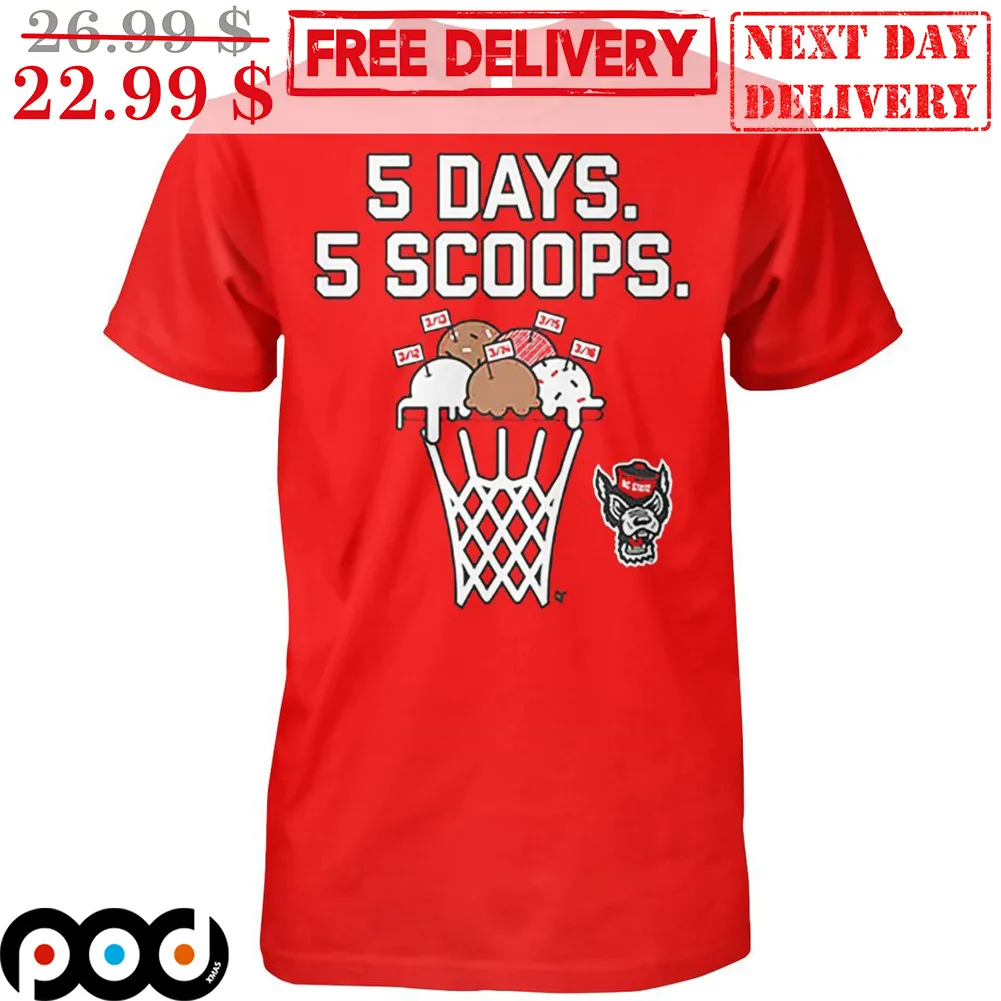 5 Days 5 Scoops NC State Wolfpack Shirt