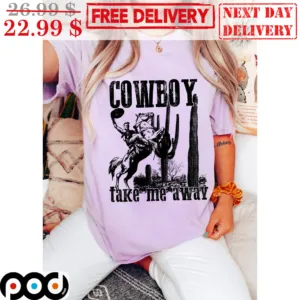 Cowboy Take Me Away Vintage Shirt