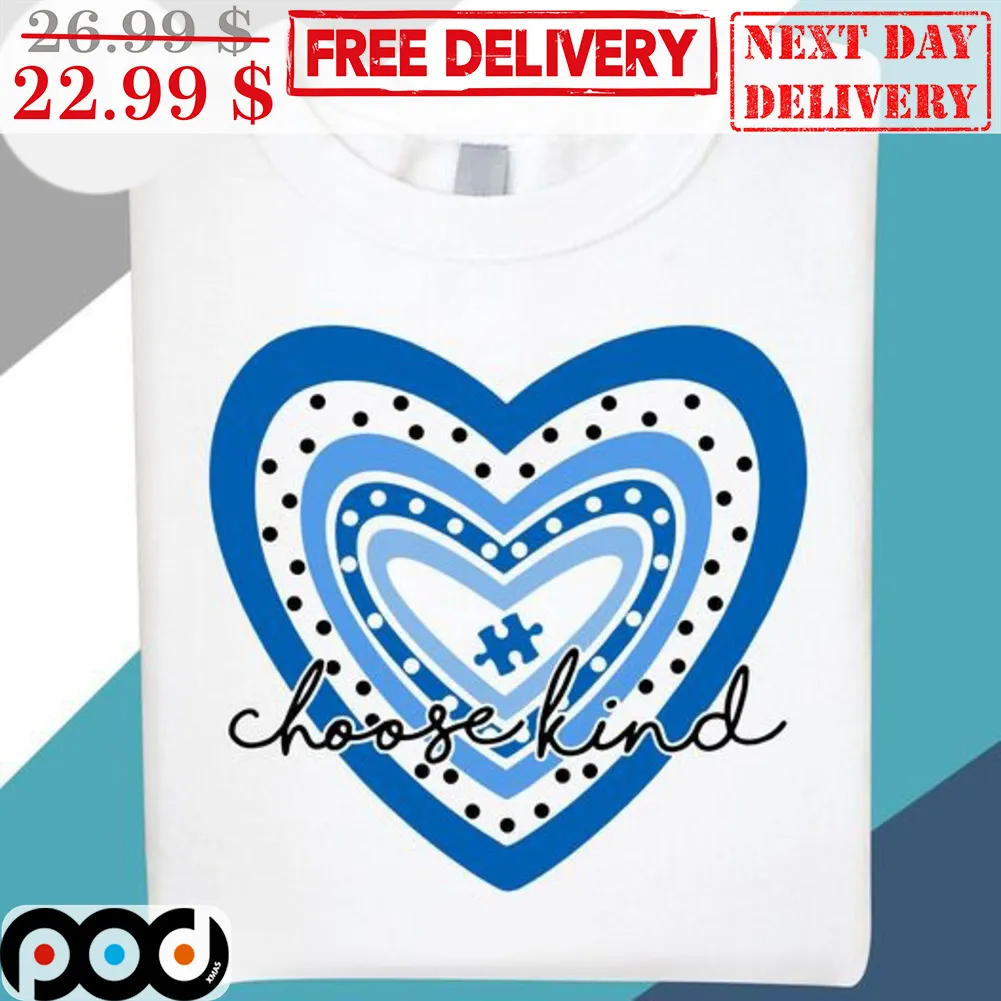 Autism Choose Kind Awareness Shirt