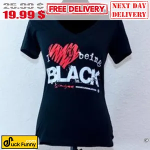 I Love Being Black Shirt