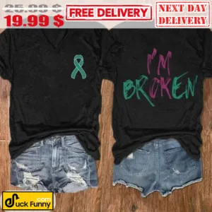 I'm Broken Mental Health Awareness Shirt