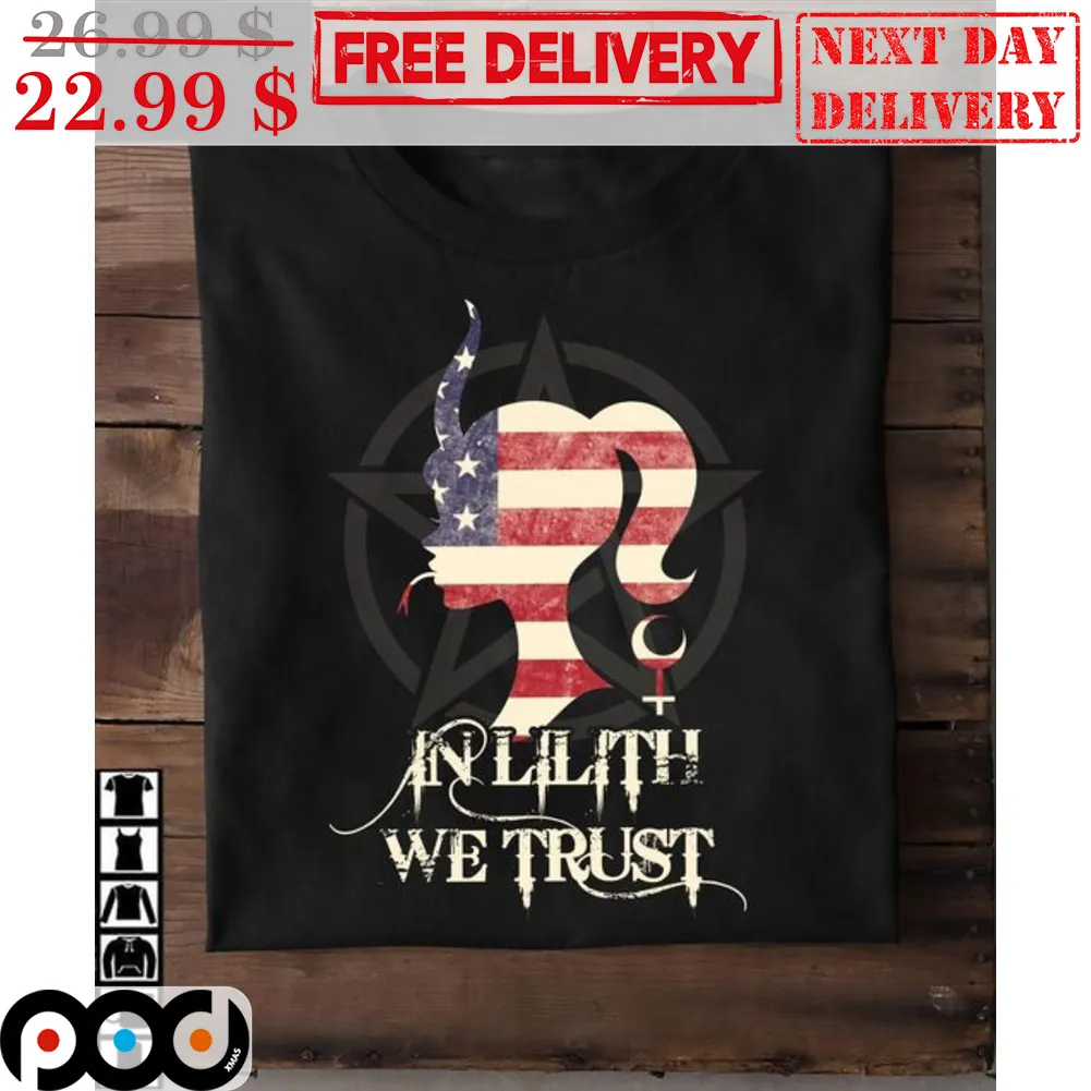 Women In Lilith We Trust Shirt