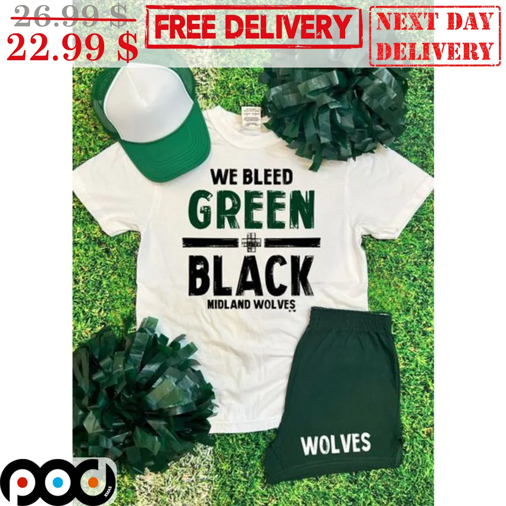 We Bleed Green Black Midland Wolves Shirt