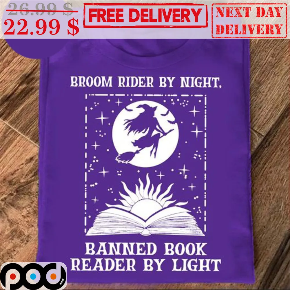 Twich Broom Rider By Night Banned Book Reader By Light Shirt