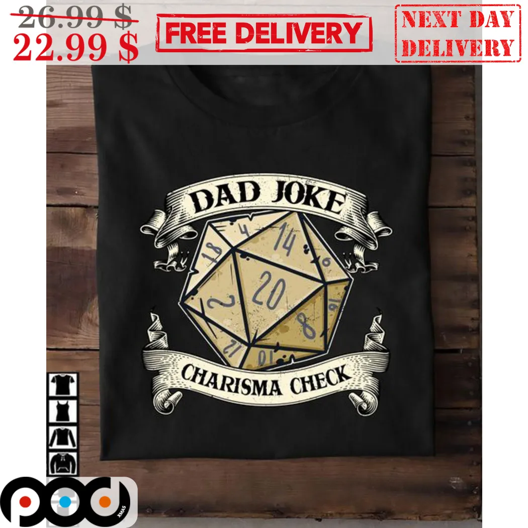 Dungeons And Dragons Dice Dad Joke Charisma Check Shirt