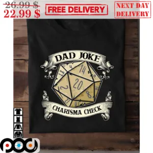 Dungeons And Dragons Dice Dad Joke Charisma Check Shirt