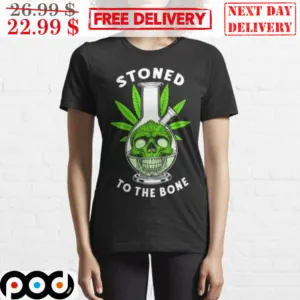 Skull Weed Bong 420 Stoned To The Bone Shirt