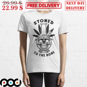 Skull Weed Stoned To The Bone Shirt